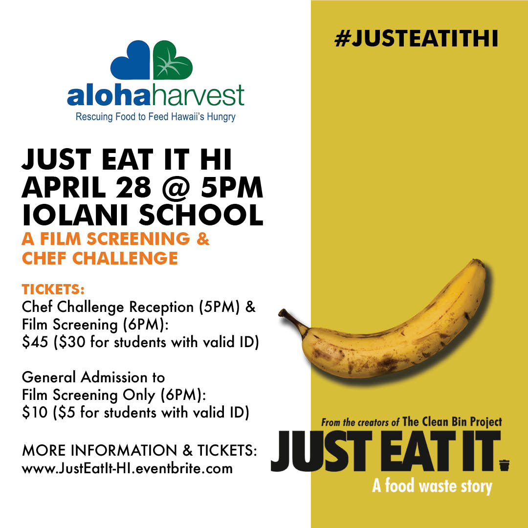 Aloha Harvest Hosts – Just Eat It HI