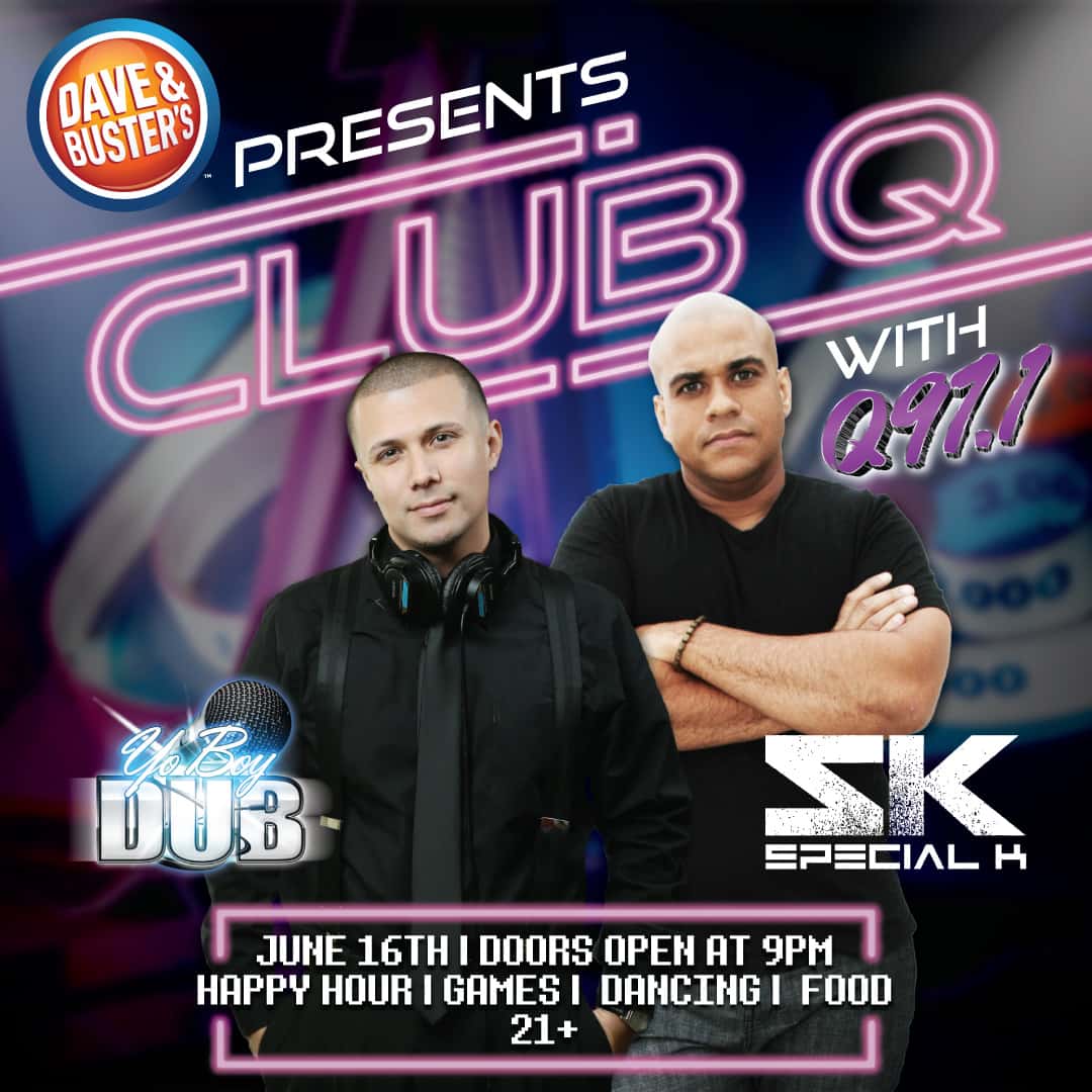 Sat 6/16: Club Q at Dave & Buster’s
