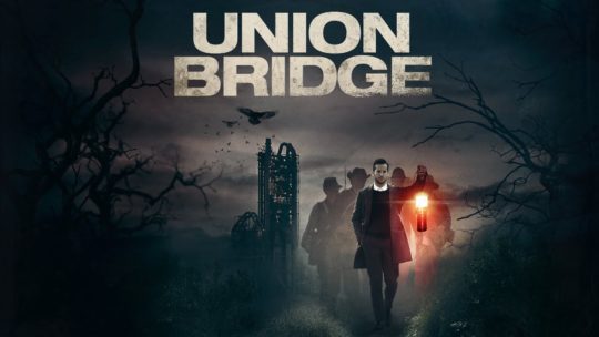 union-bridge-2020-official-teaser-trailer-breaking-glass-pictures-movie