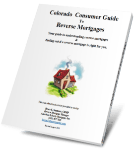 American Liberty Mortgage -Colorado Consumer Guide to Reverse Mortgages