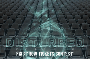Disturbed First Row Tickets Contest