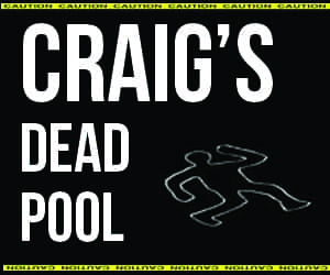 Craig’s Dead Pool