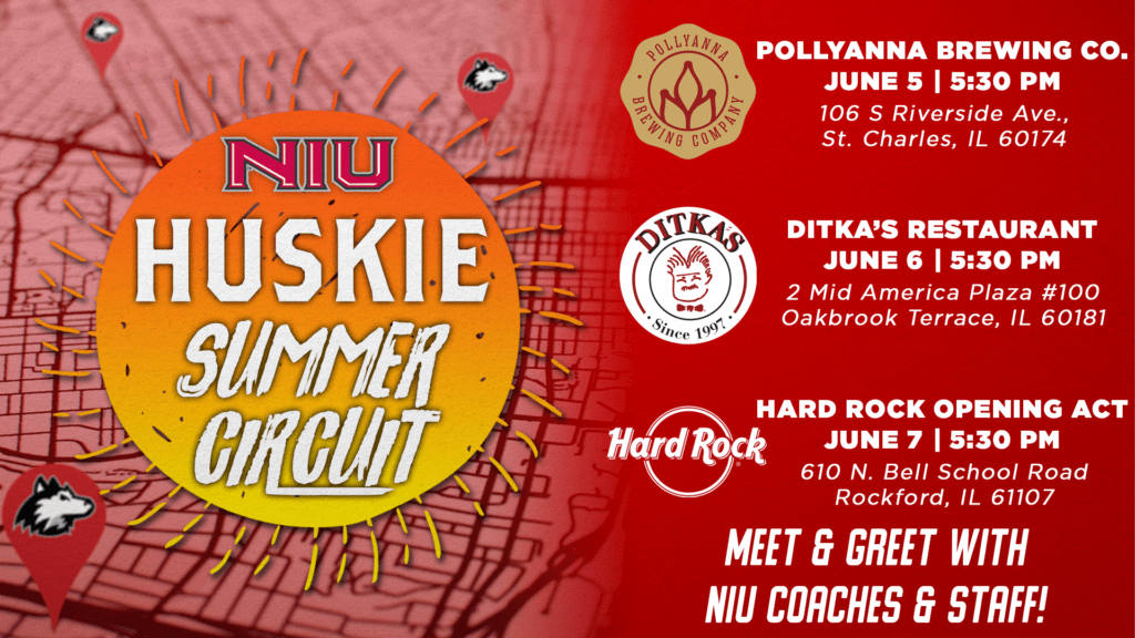 NIU Athletics JOIN NIU COACHES AT THE 2023 HUSKIE SUMMER CIRCUIT 94.