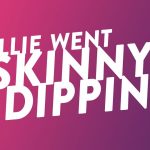 kellie-went-skinny-dipping