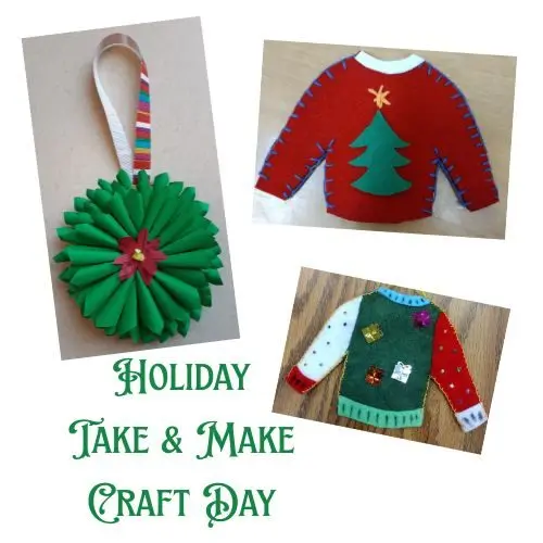 Holiday Take and Make Craft Day