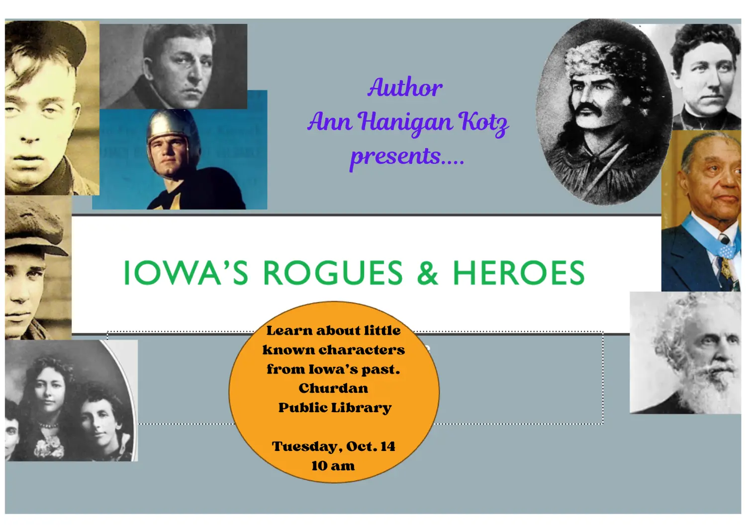 Ann Hanigan Kotz presents Iowa’s Rogues and Heroes at the Churdan Public Library