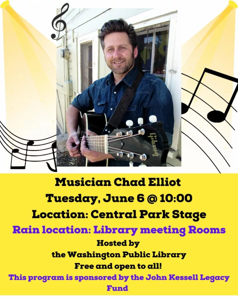 Musician Chad Elliot Presented by the Washington Public Library KCII