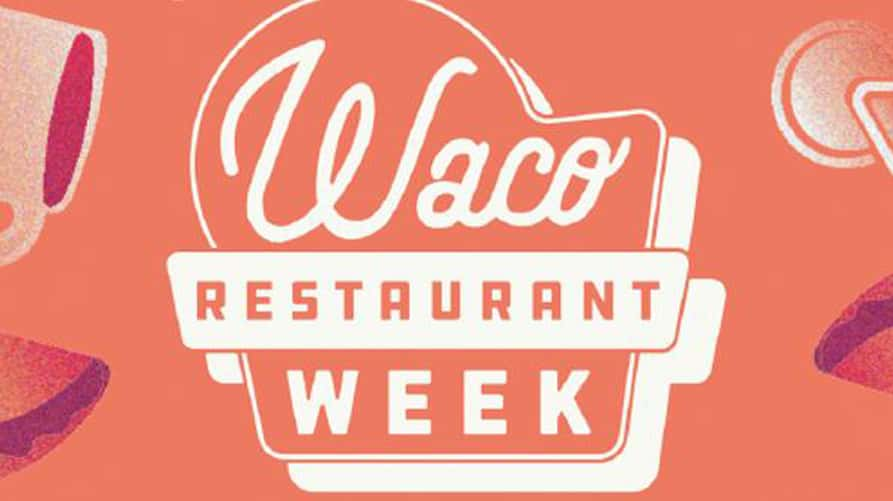 Restaurant Week kicks off in Waco | 94.5 The Beat