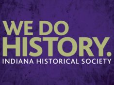 indiana-historical-society-we-do-history
