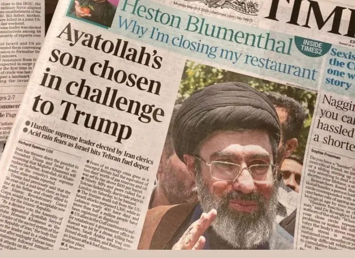 British newspapers report Iran has chosen Ayatollah Ali Khamenei's son^ Mojtaba Khamenei as new supreme leader Nottinghamshire^ UK 09 March 2026