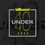 billboard-40-under-40-2025-featured416961