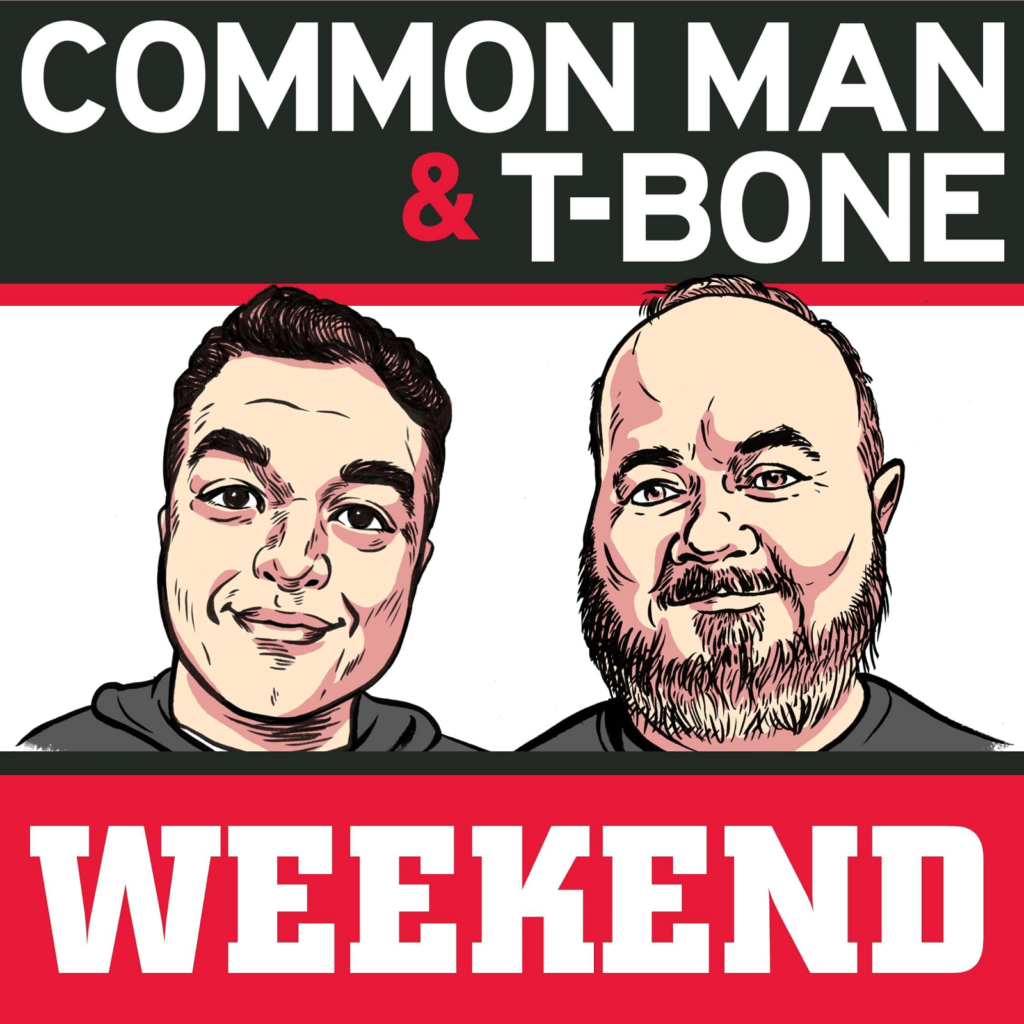 T Bones Schedule 2022 Common Man & T-Bone Weekend February 26, 2022 | The Fan 97.1 Fm