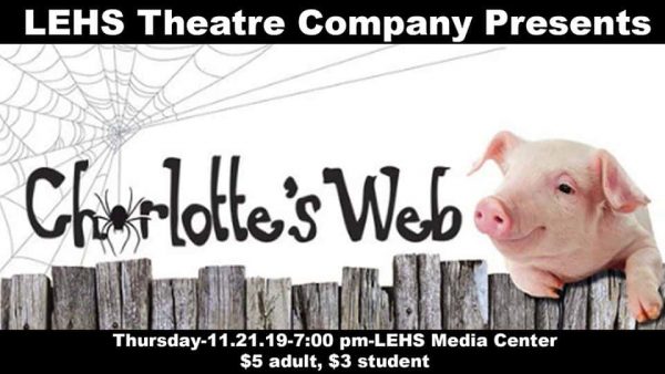 Charlotte’s Web Presented at LEHS