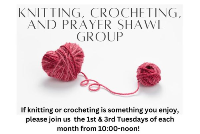 Knitting, Crocheting, and Prayer Shawl Group