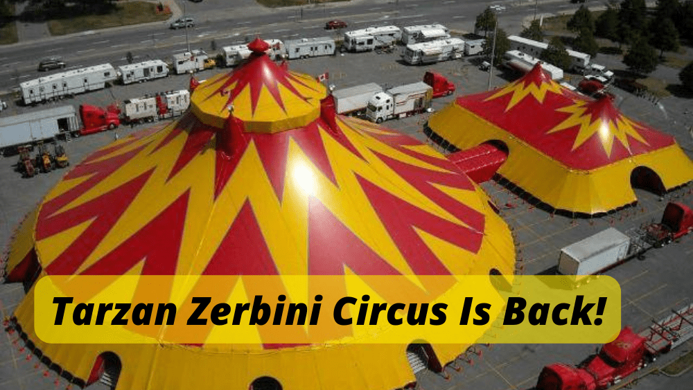 tazan-zerbini-circus-back-this-weekend