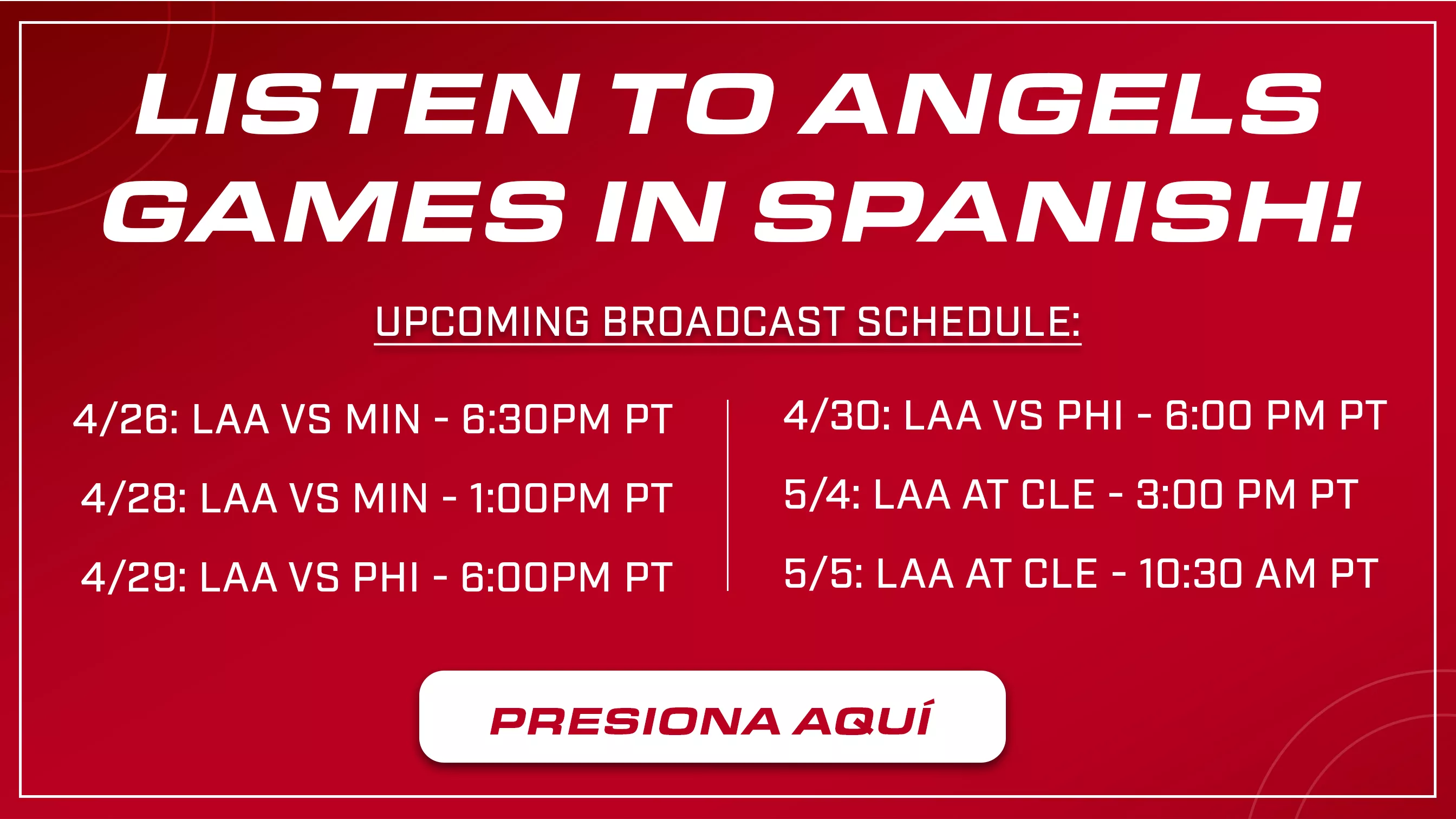 Listen to Angels games in Spanish! Upcoming broadcast schedule. Presiona aquí. 