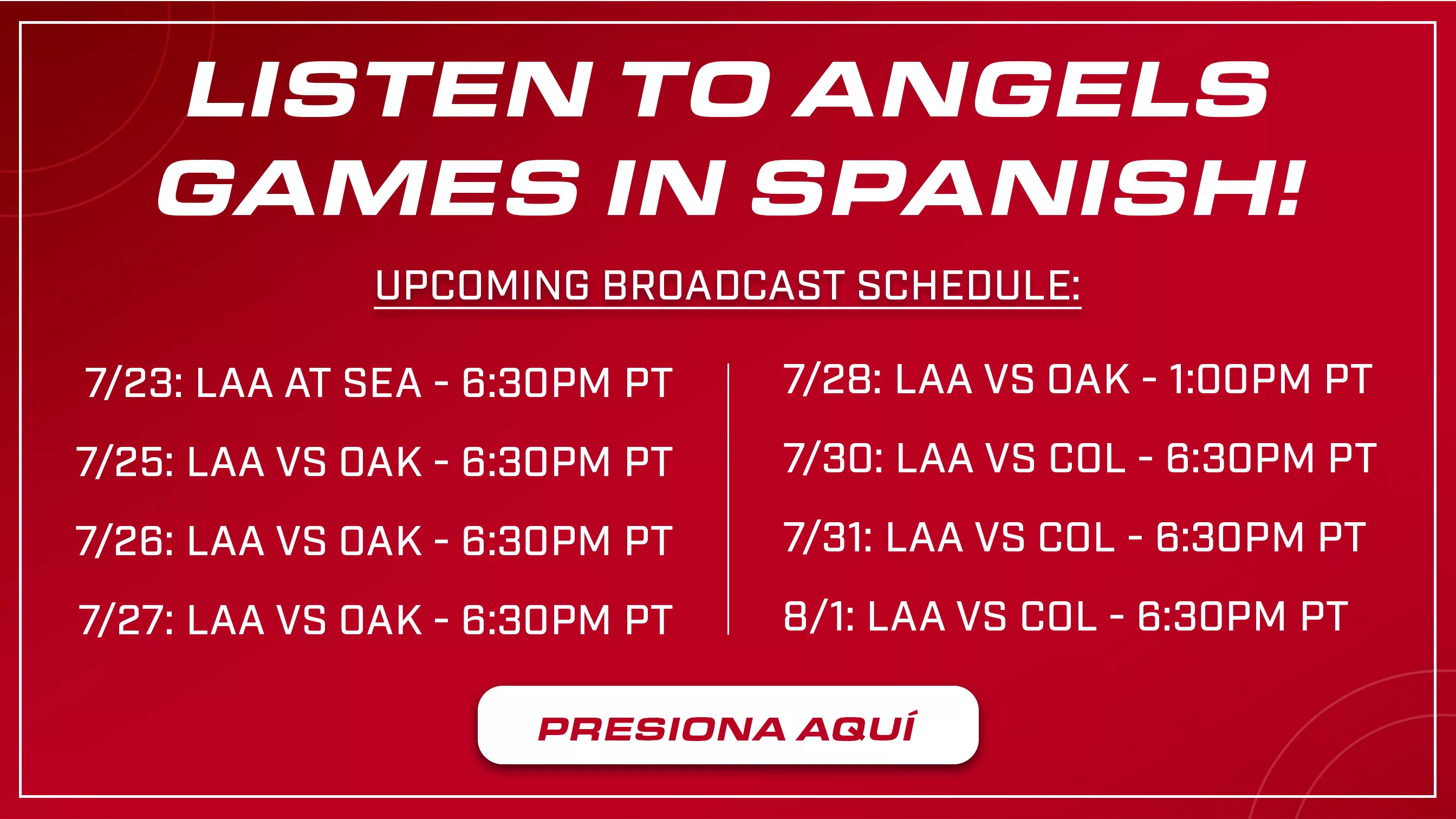 Listen to Angels games in Spanish! Upcoming Schedule - Presiona Aquí