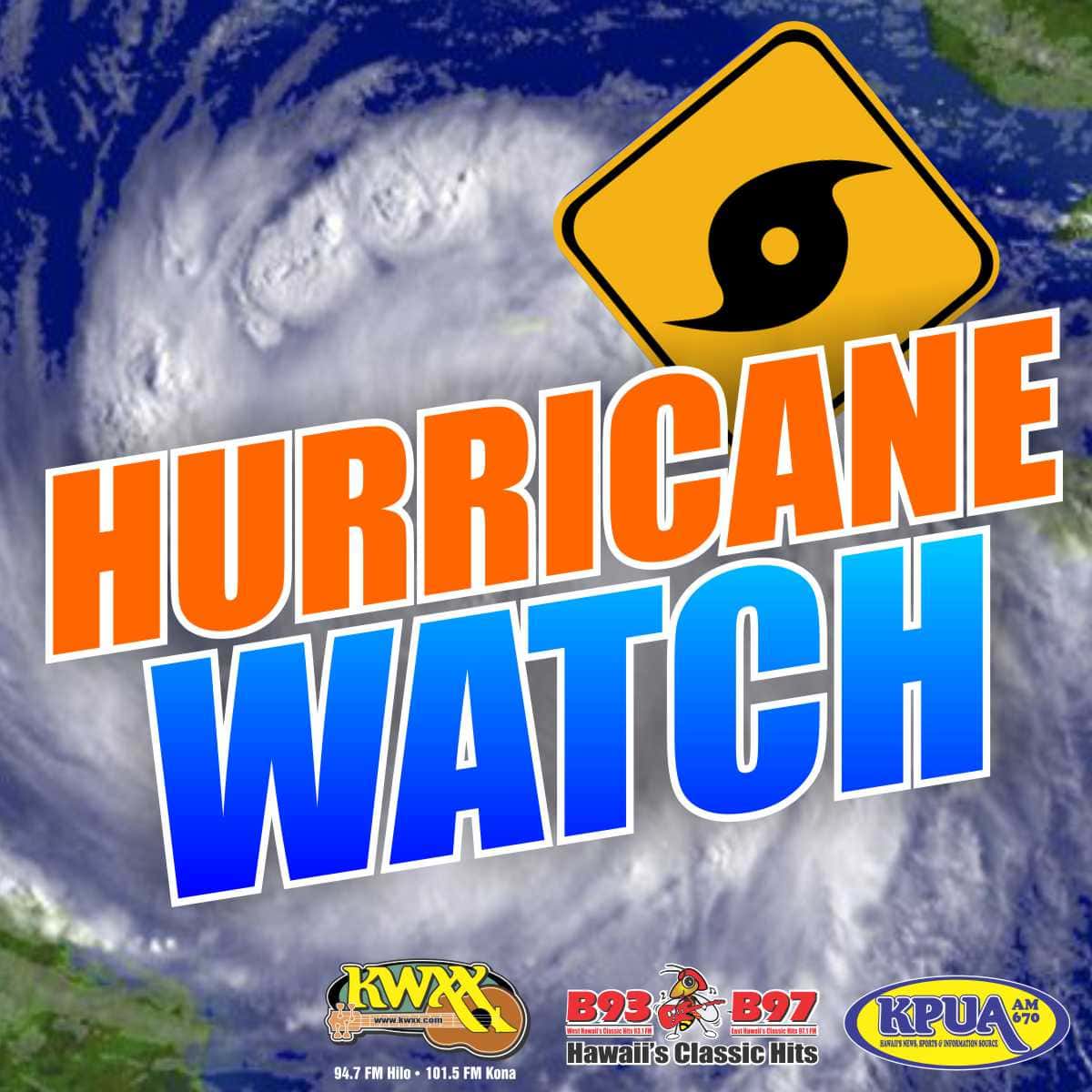 Hurricane Watch in effect for Douglas KWXX Hilo, HI