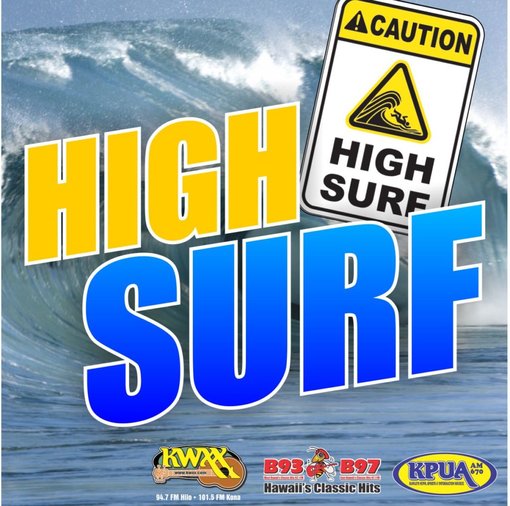 High Surf Advisory in Effect for North Facing Shores KWXX Hilo, HI