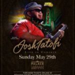 Josh Tatofi Live in Concert (2 shows)