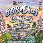 808 Day featuring Three Plus