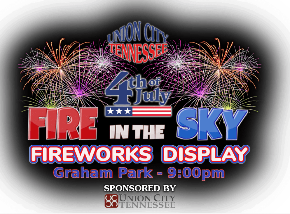 City of Union City to Host Fireworks on July 4 radio NWTN