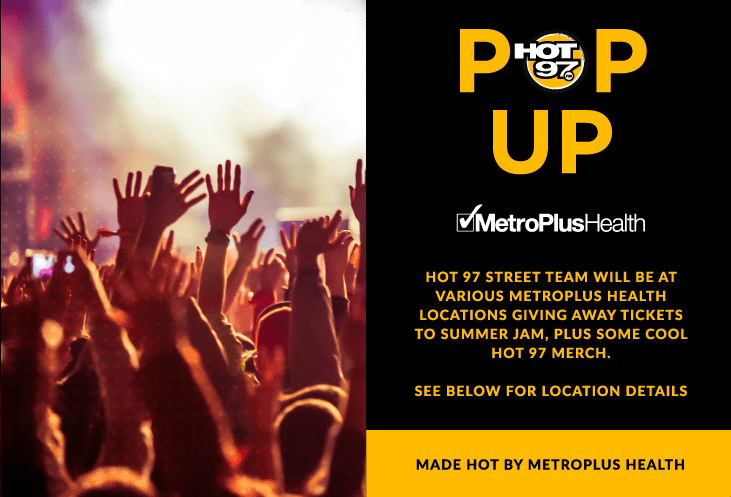 Join the HOT 97 street team and MetroPlus at Doral Health & Wellness located at 1797 Pitkin Avenue on Tuesday, June 7th from 1pm to 3pm! Come by for live music, branded giveaways, and your chance to win Summer Jam 2022 tickets!
