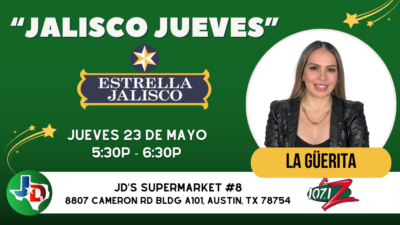Estrella Jalisco - Jalisco Jueves con La Guerita en JD's Supermarket