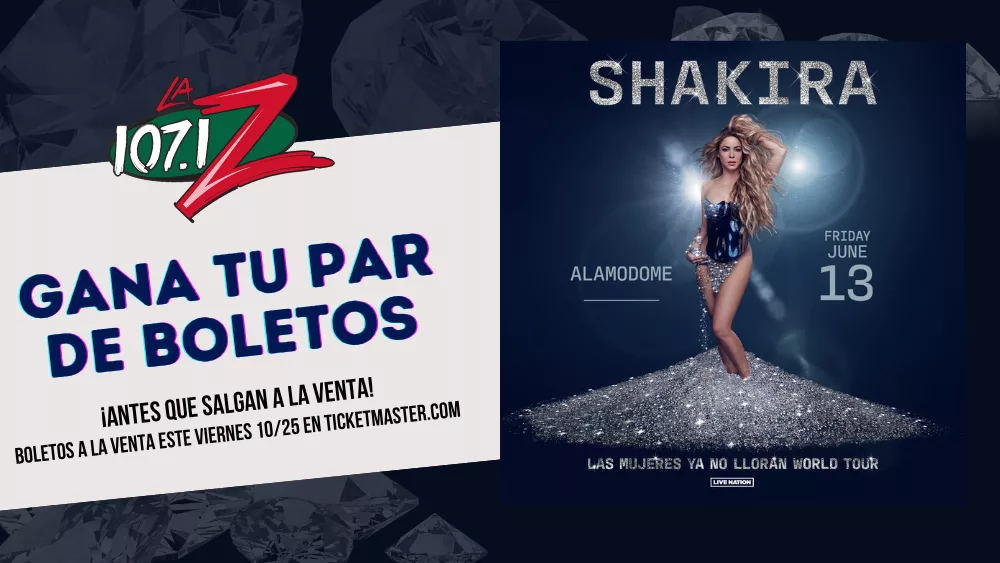 SHAKIRA 107.1 LA Z - GANA TUS BOLETOS