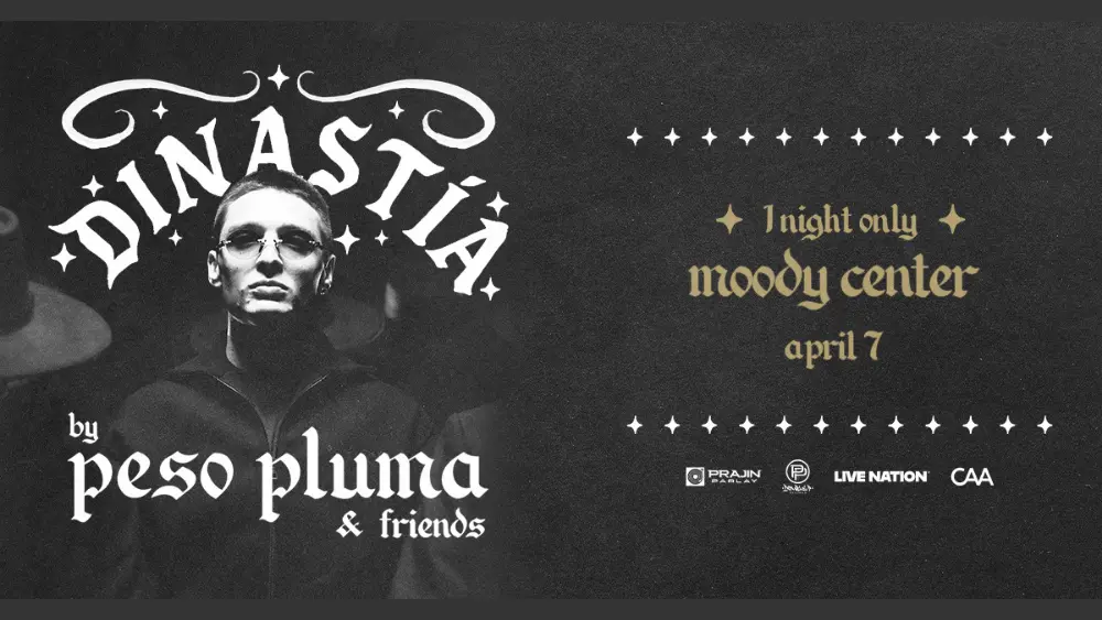 PESO PLUMA & FRIENDS, MOODY CENTER 7 DE ABRIL