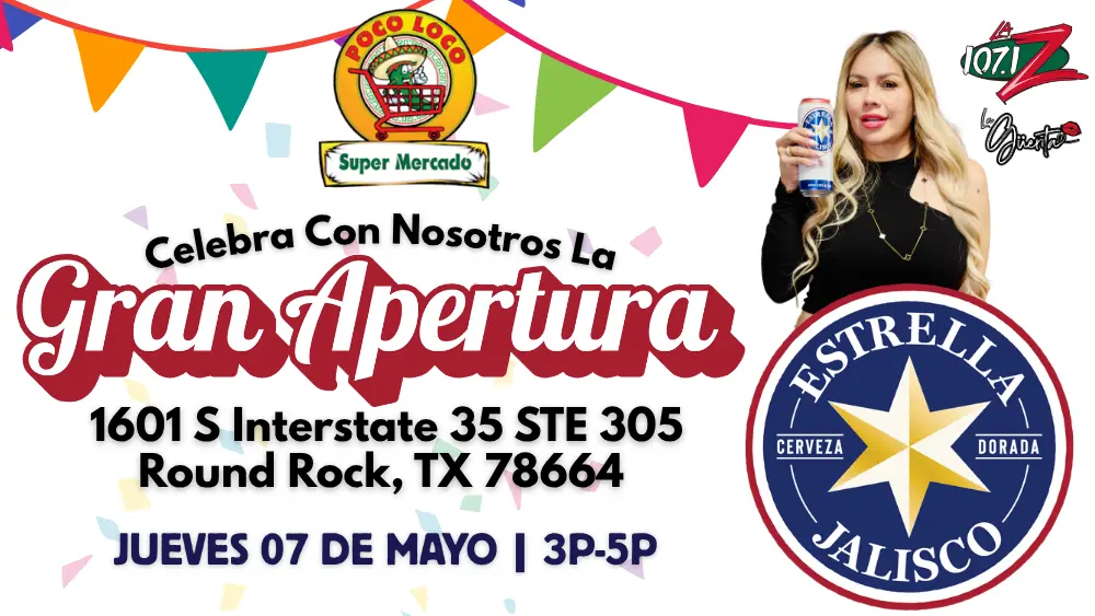 Gran Apertura - Poco Loco Round Rock con Estrella Jalisco