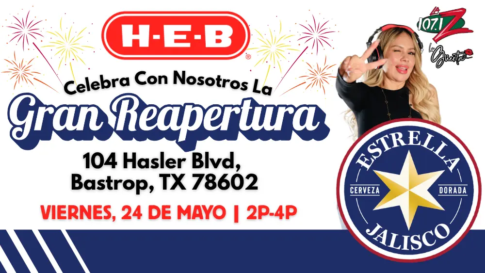 Celebra La Gran Reapertura - HEB Bastrop con Estrella Jalisco