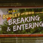 Dudley and Bob with Matt Breaking & Entering 2019: 93.7 KLBJ Dudley and Bob with Matt