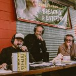 Dudley and Bob with Matt Breaking & Entering 2019: Dale Dudley, Bob Fonseca, and Matt Bearden at the Breaking and Entering live broadcast