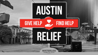 AUSTIN RELIEF. Give Help. Find Help. Waterloo Media