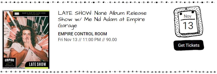 Nane Early Show Tickets