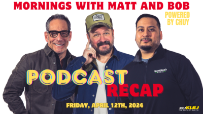 Podcast recap for Mornings with Matt and Bob (4/12/42)