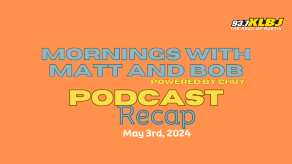 Podcast Recap 5/3: Mornings with Matt and Bob