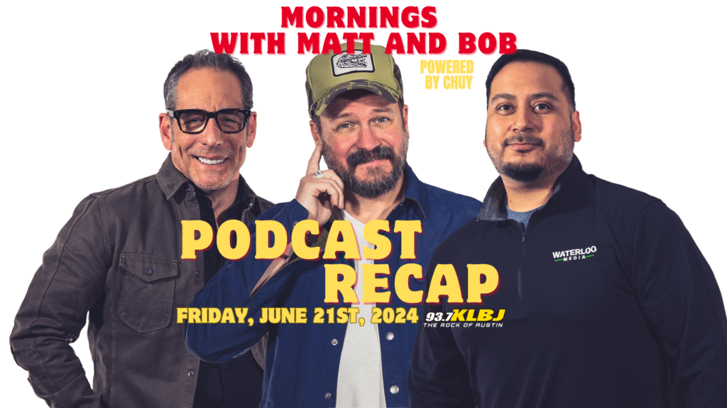 Header image for Podcast Recap Mornings with Matt and Bob on KLBJ Austin