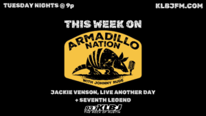 armadillo nation this week: jackie venson, Live Another Day and Seventh Legend