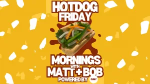 Hot Dog Friday with Mornings with Matt and Bob - Bahn Mi oh My header