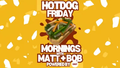 Hot Dog Friday with Mornings with Matt and Bob - Bahn Mi oh My header