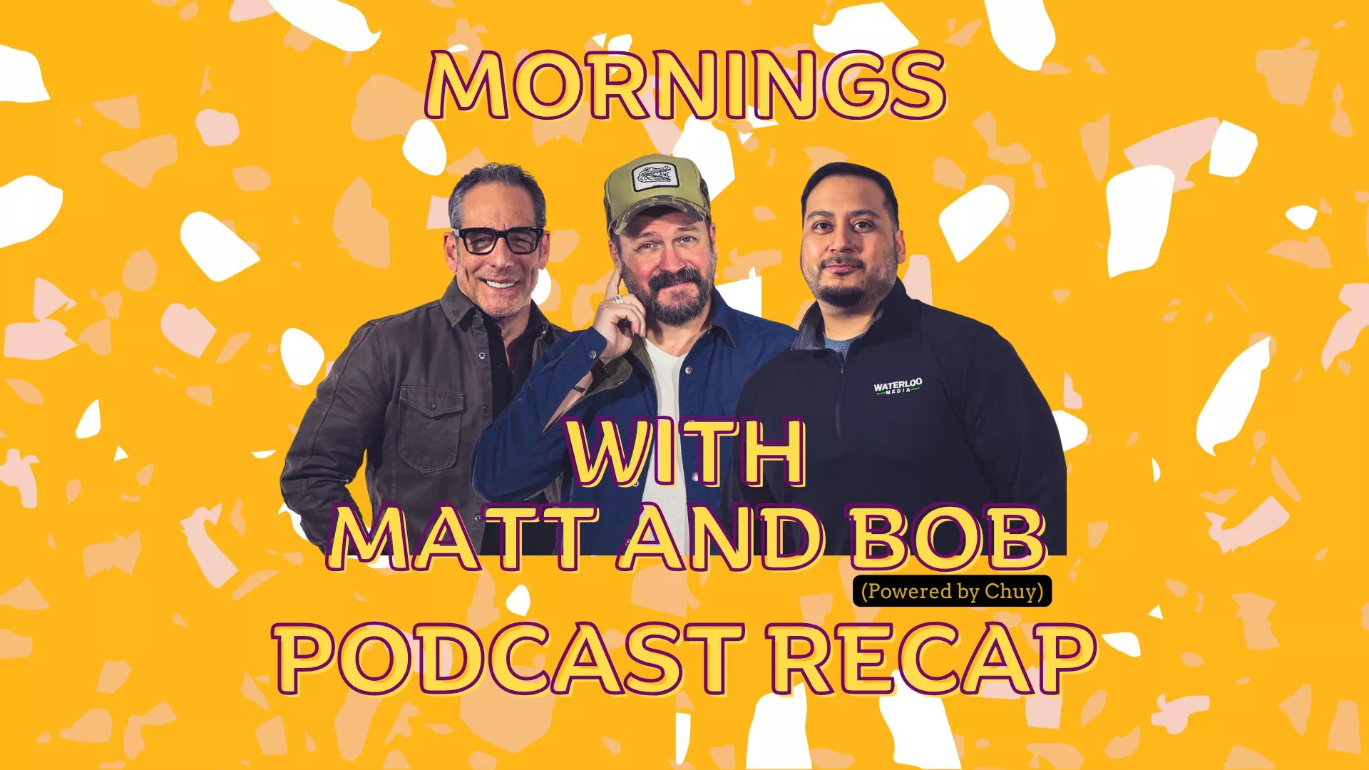 mornings with matt and bob podcast recap header