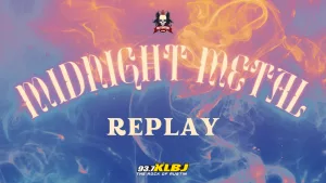Header - MIdnight Metal Replay 4/30/2025 on KLBJFM No Control Radio Austin