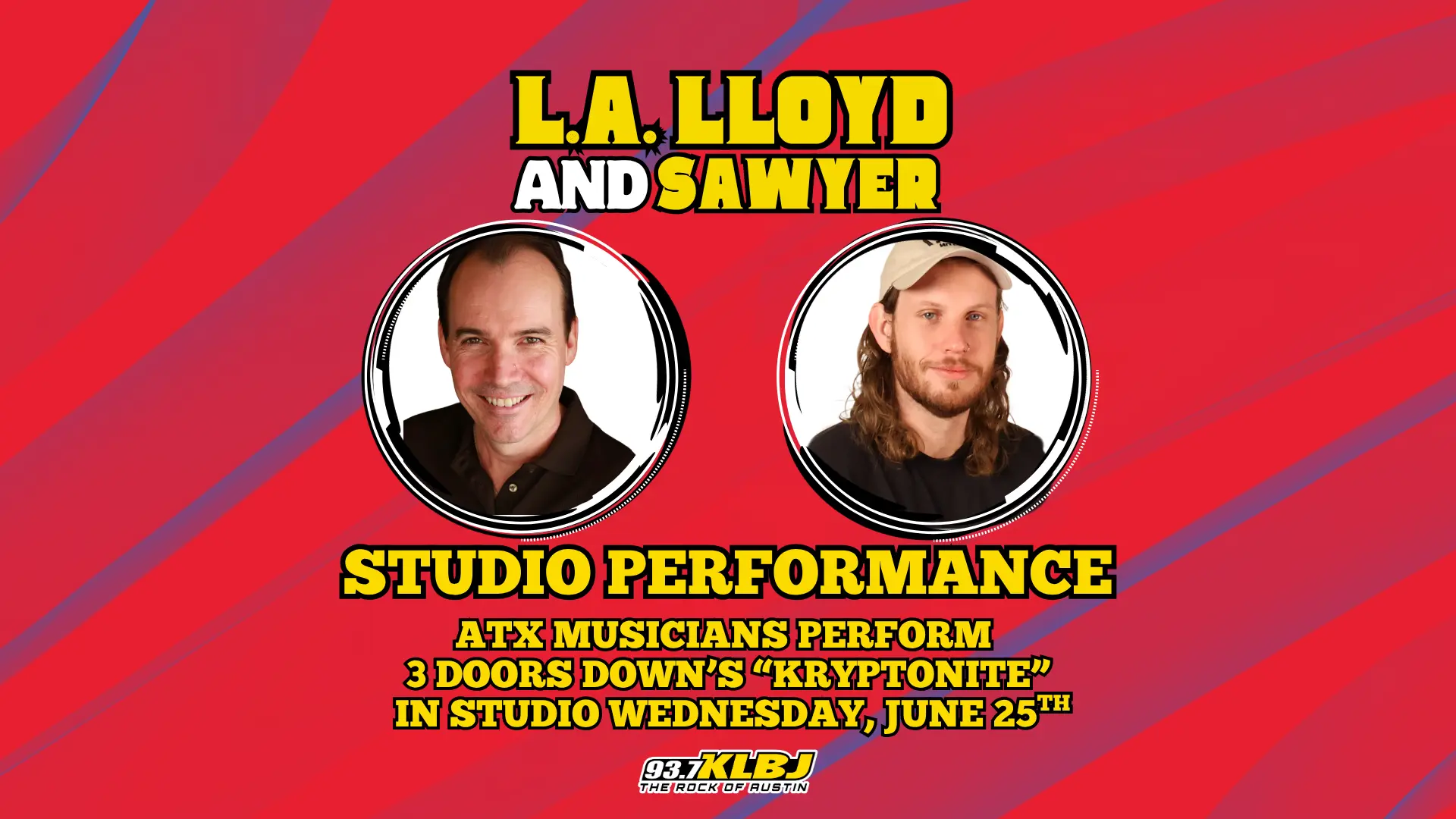 In Studio Performance on LA Lloyd and Sawyer, Wednesday June 25th