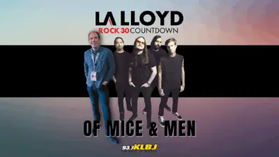 L.A. Lloyd Rock 30 Countdown header image August 2nd Of Mice and Men Co Host 2025