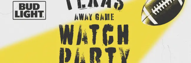 FM Watch Parties Texas Football 2025 header bud