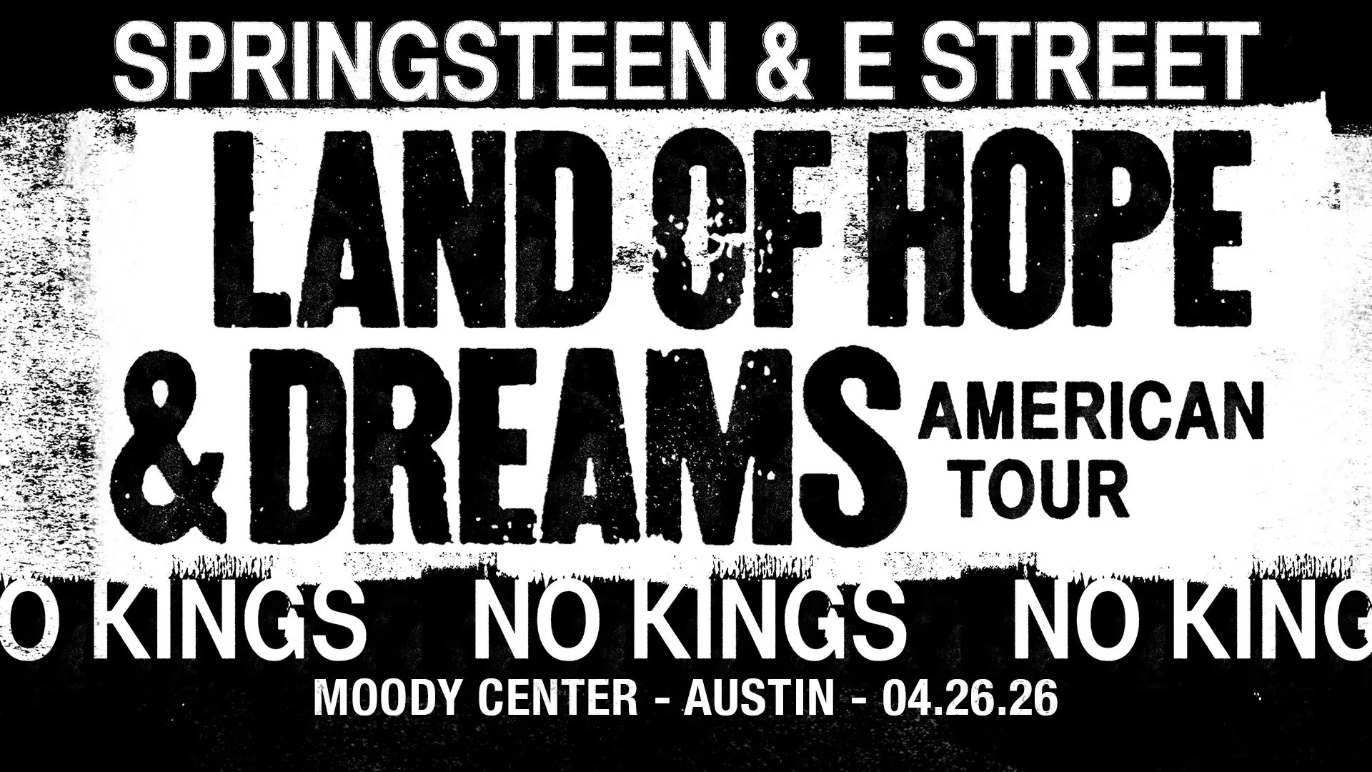 Bruce Springsteen 2026 April Land of Hope and Dreams American Tour Moody Center