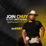 Join Chuy at City Limits Nissan 5/15