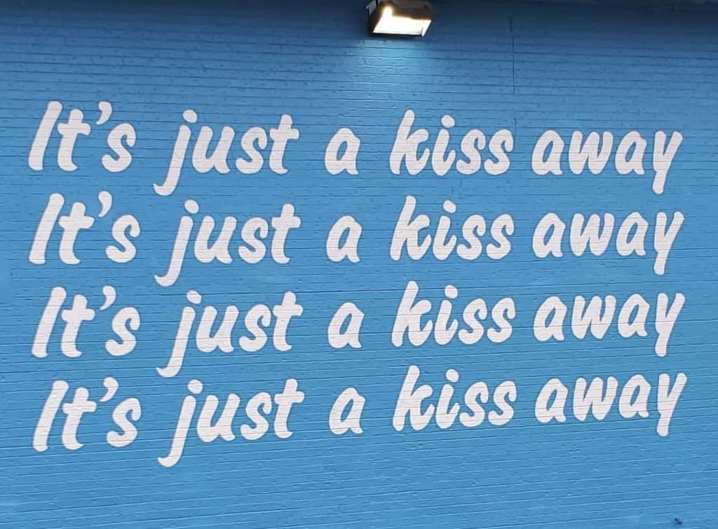 it's just a kiss away